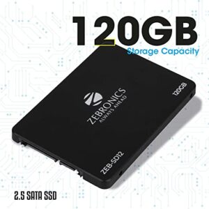 ZEBRONICS ZEB-SD12 120GB 2.5 inch Solid State Drive (SSD) with SATA III Interface, 6Gb/s, Fast Performance, Ultra Low Power Consumption, S.M.A.R.T. Thermal Management and Silent Operation.